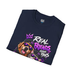 Real Friends Have Paws UnisexT-Shirt — Cute Dog & Cat Graphic Tee for Pet Lovers